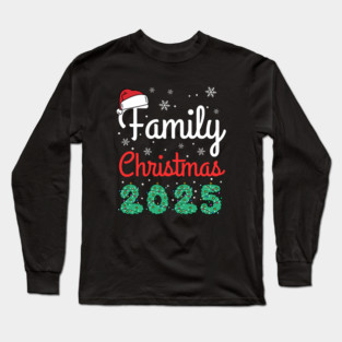 Family Christmas 2025 Long Sleeve T-Shirt