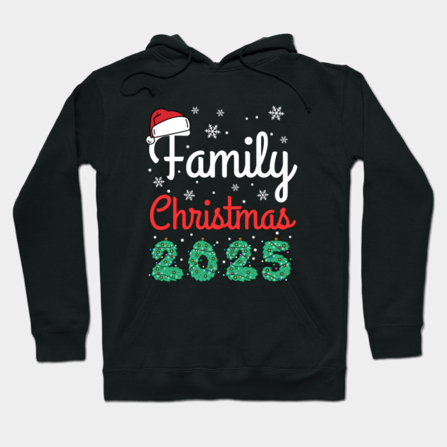 Family Christmas 2025 Hoodie by Creatifly Graphic Tees