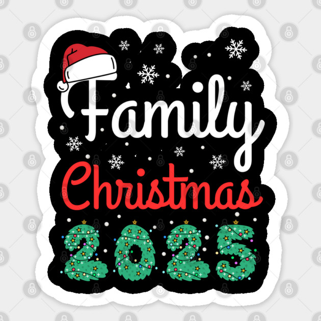 Family Christmas 2025 Sticker by Creatifly Graphic Tees