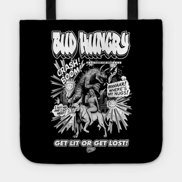 Bud Hungry Tote by Wrongteeshirt