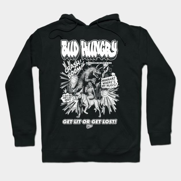 Bud Hungry Hoodie by Wrongteeshirt