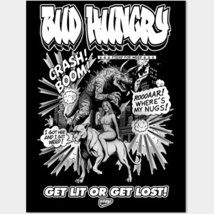 Bud Hungry Posters and Art