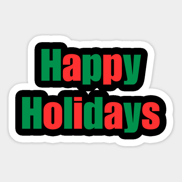 Happy Holidays Magnet by Creatifly Graphic Tees