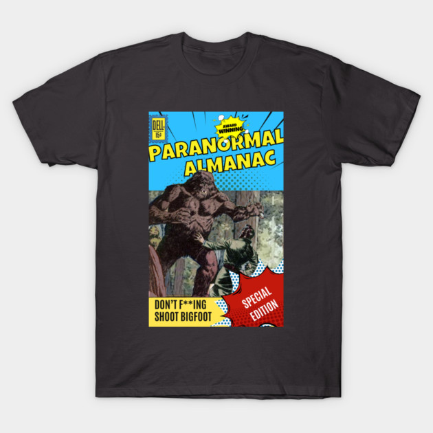 special edition! T-Shirt by Paranormal Almanac