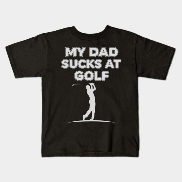 Funny Golf Joke for Dad Fails at Swinging Kids T-Shirt by ArtistTee ⭐⭐⭐⭐⭐