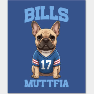 Buffalo Bills Shirts Football 17 Fan Bulldog Dog Lover Graphic Fan Tee M9418 Posters and Art