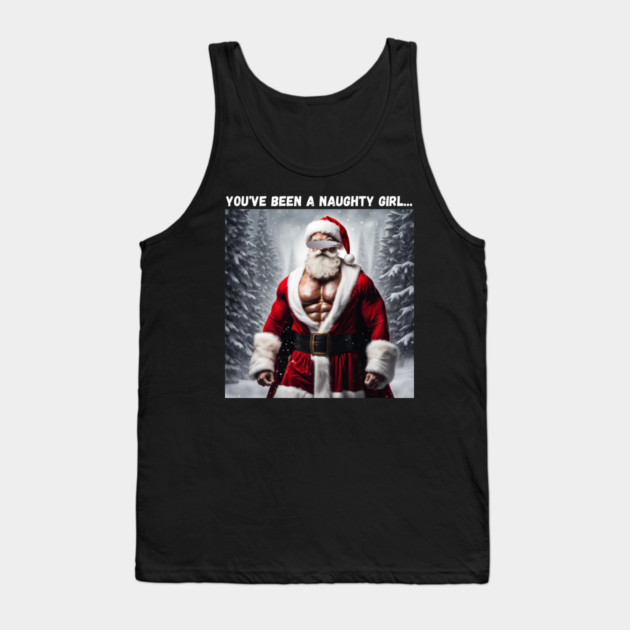 You've been a naughty girl... Tank Top by Demian Stipatio