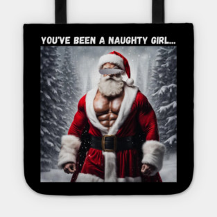 You've been a naughty girl... Tote