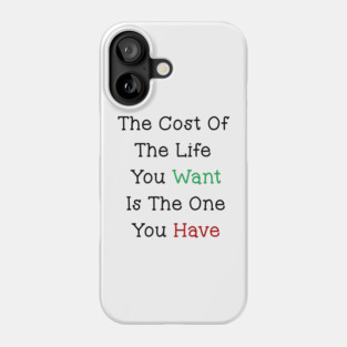 The Cost Phone Case