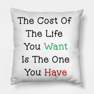 The Cost Pillow
