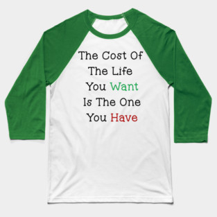 The Cost Baseball T-Shirt