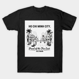 Saigon Skyline Ho Chi Minh City Southeast Asia Decor T-Shirt