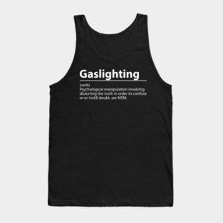 Gaslighting Definition – Psychological Manipulation Tank Top