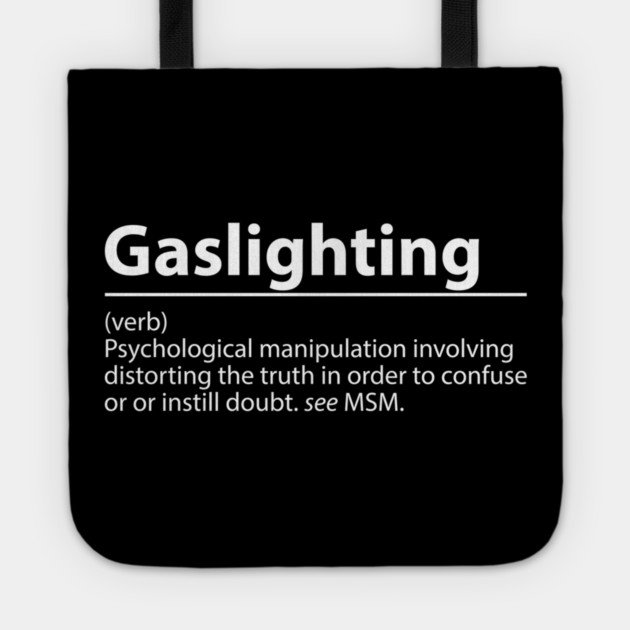 Gaslighting Definition – Psychological Manipulation Tote by James Bates