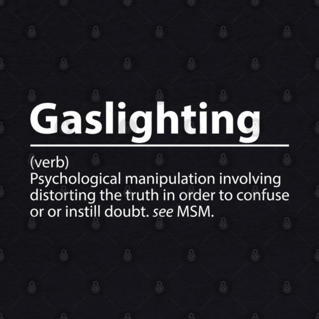 Gaslighting Definition – Psychological Manipulation by James Bates