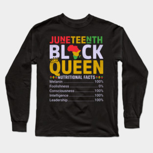 Black Queen Facts, Juneteenth, Black History Long Sleeve T-Shirt