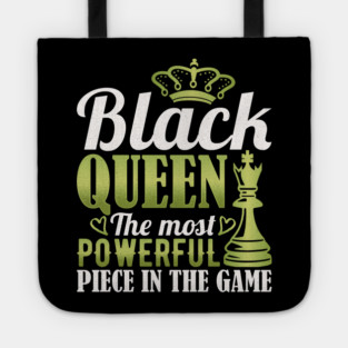 Black Queen The Most Powerful Piece in the Game Tote
