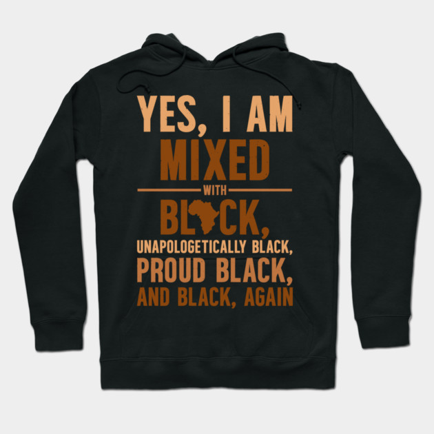 Unapologetically Black Hoodie by UrbanLifeApparel