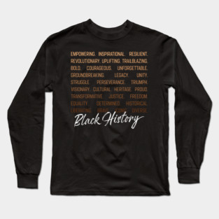 Black History Meaning Long Sleeve T-Shirt