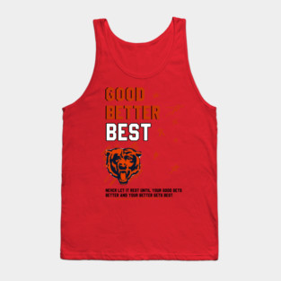 Good-better- best Tank Top