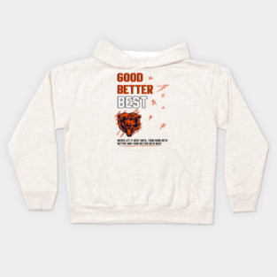 Good-better- best Kids Hoodie