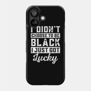 I got lucky Phone Case