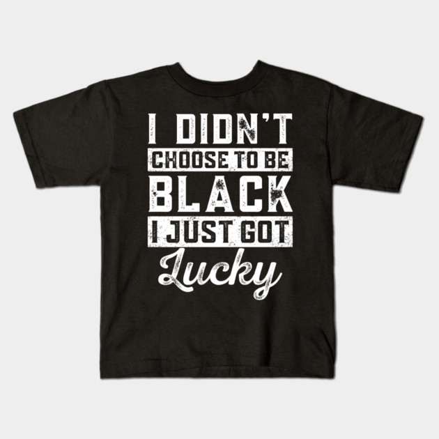 I got lucky Kids T-Shirt by UrbanLifeApparel