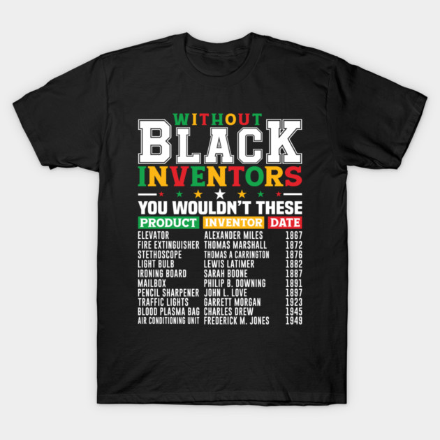 Black Inventors T-Shirt by UrbanLifeApparel