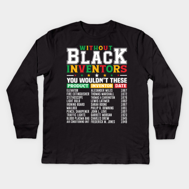 Black Inventors Kids Long Sleeve T-Shirt by UrbanLifeApparel