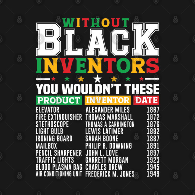 Black Inventors by UrbanLifeApparel