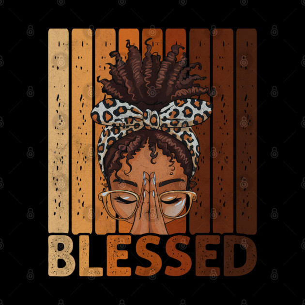Blessed by UrbanLifeApparel