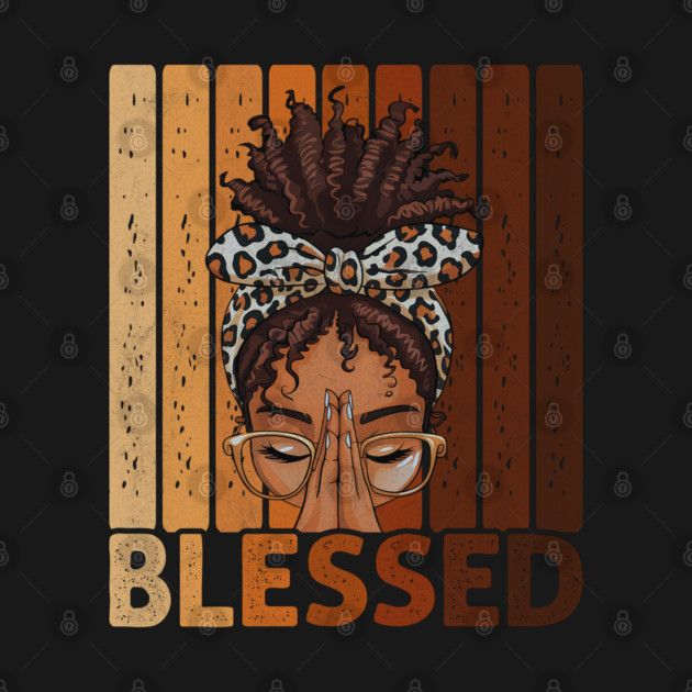 Blessed by UrbanLifeApparel