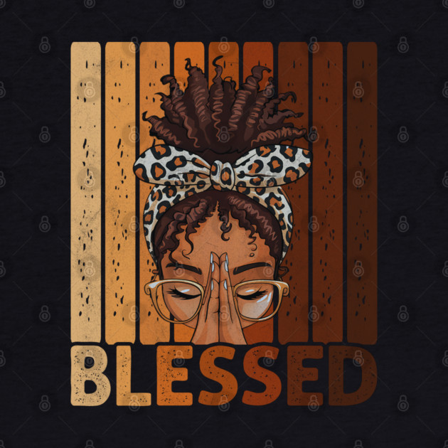 Blessed by UrbanLifeApparel