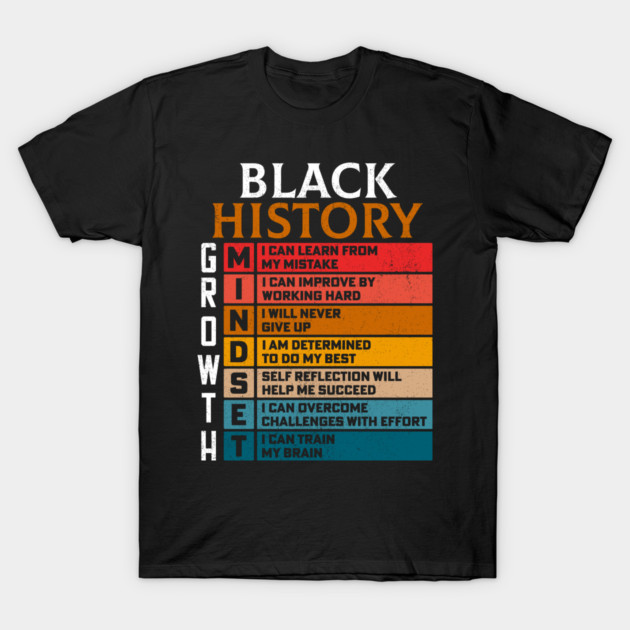 Black History Growth Mindset T-Shirt by UrbanLifeApparel