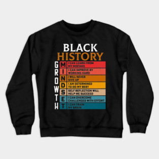 Black History Growth Mindset Crewneck Sweatshirt