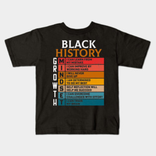 Black History Growth Mindset Kids T-Shirt