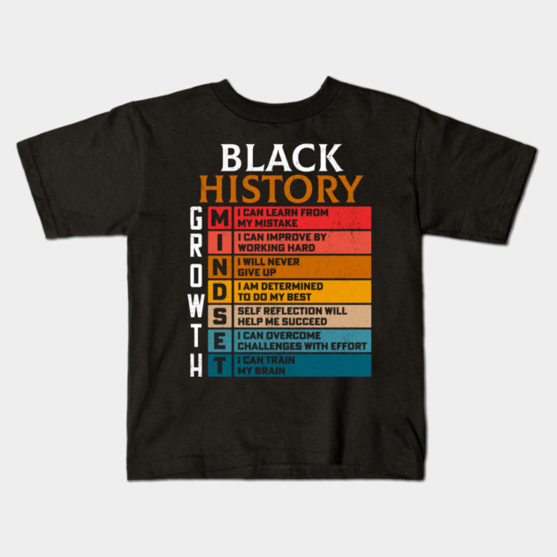 Black History Growth Mindset Kids T-Shirt by UrbanLifeApparel