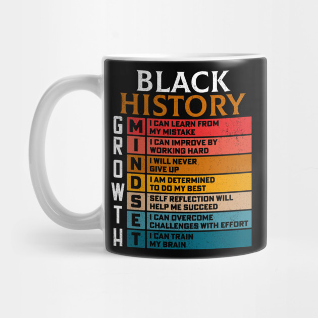 Black History Growth Mindset by UrbanLifeApparel