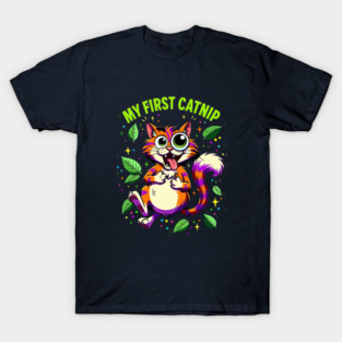 My First Catnip T-Shirt
