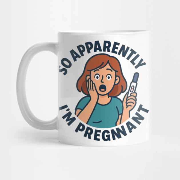 So Apparently I'm Pregnant Funny Pregnant Announcement by Customer's Store 1