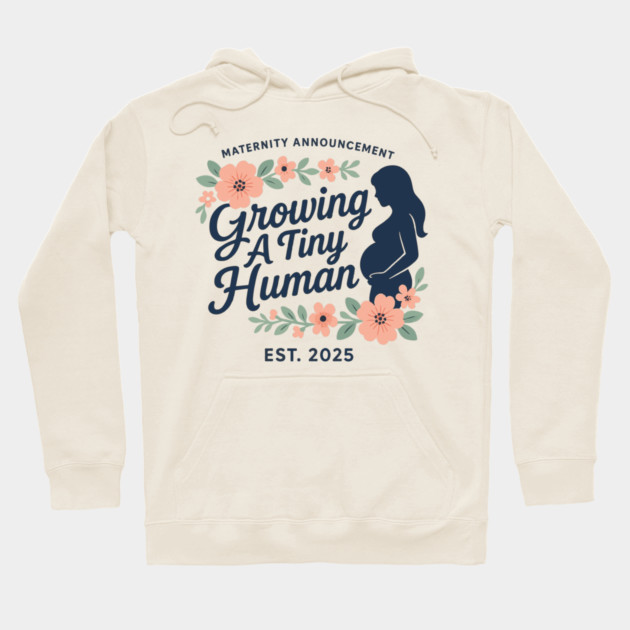 Women Pregnancy Announcement Maternity Growing A Tiny Human Floral Graphic Gender Reveal Ideas Hoodie by Customer's Store 1