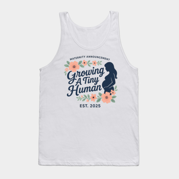 Women Pregnancy Announcement Maternity Growing A Tiny Human Floral Graphic Gender Reveal Ideas Tank Top by Customer's Store 1