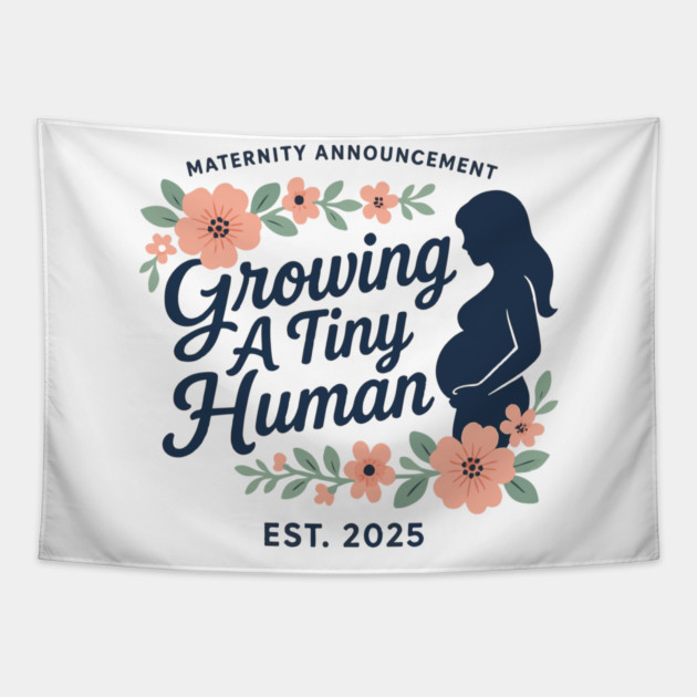 Women Pregnancy Announcement Maternity Growing A Tiny Human Floral Graphic Gender Reveal Ideas Tapestry by Customer's Store 1