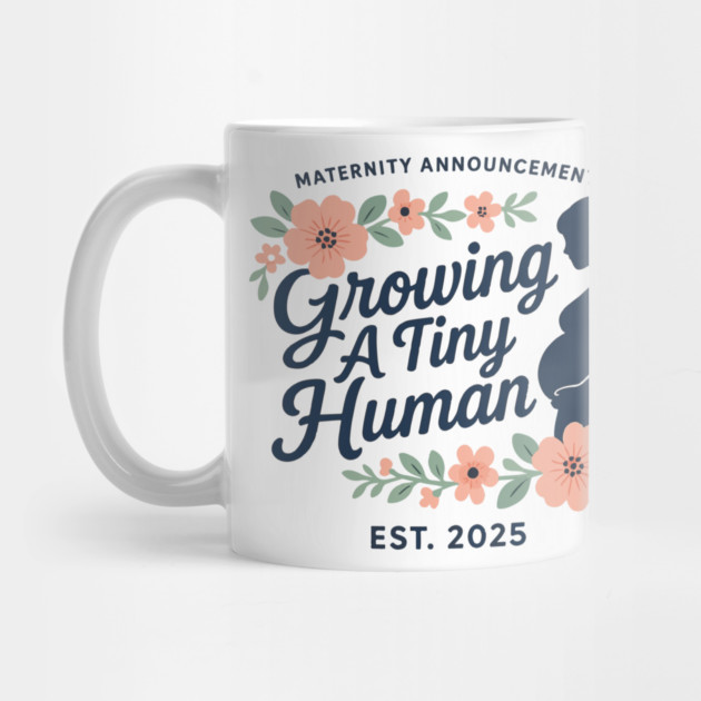 Women Pregnancy Announcement Maternity Growing A Tiny Human Floral Graphic Gender Reveal Ideas by Customer's Store 1