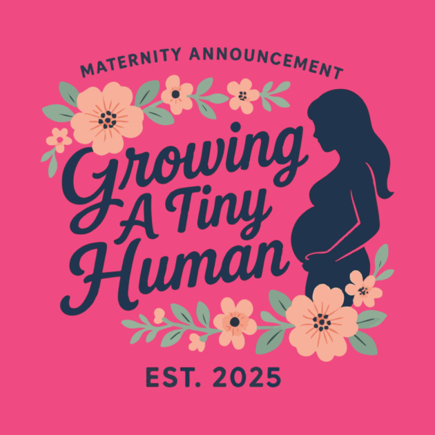 Women Pregnancy Announcement Maternity Growing A Tiny Human Floral Graphic Gender Reveal Ideas by Customer's Store 1