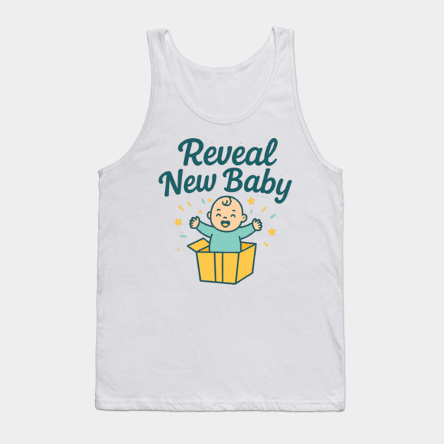 Pregnancy for Women Reveal New Baby Announcement Mom to Be Tank Top by Customer's Store 1