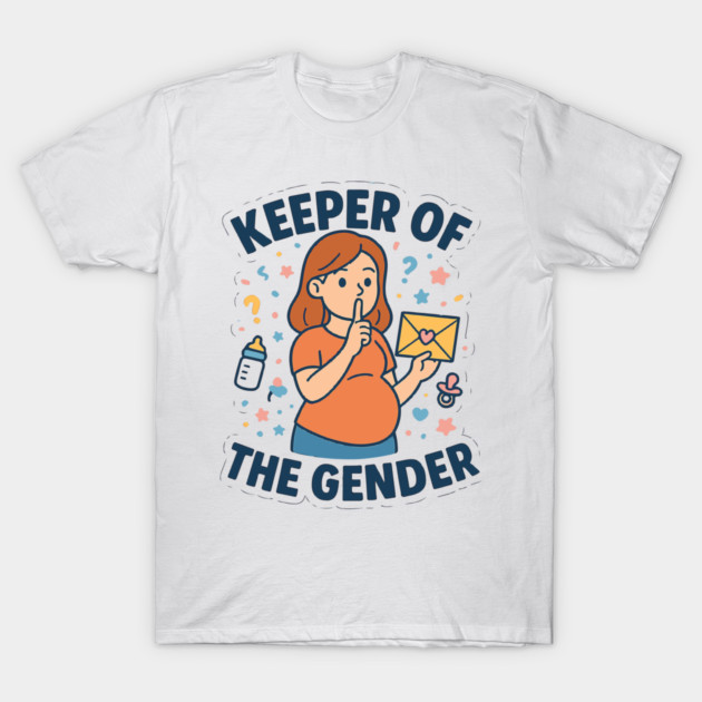 Keeper of The Gender Women Gender Reveal Ideas Funny Pregnancy Announcement for Maternity Mom T-Shirt by Customer's Store 1