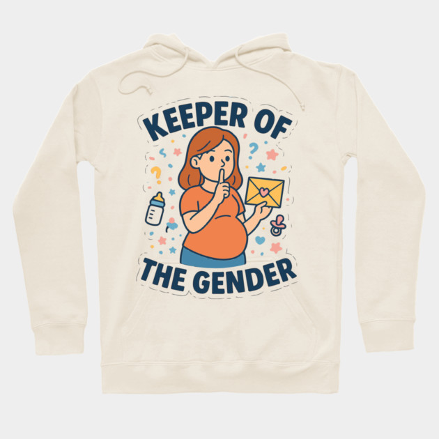 Keeper of The Gender Women Gender Reveal Ideas Funny Pregnancy Announcement for Maternity Mom Hoodie by Customer's Store 1