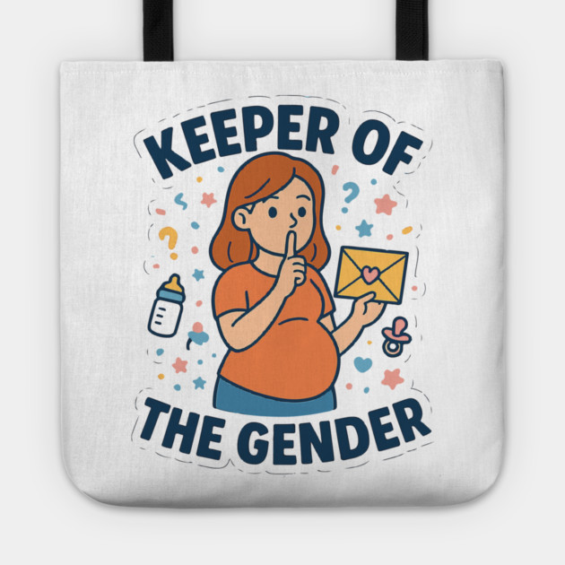 Keeper of The Gender Women Gender Reveal Ideas Funny Pregnancy Announcement for Maternity Mom Tote by Customer's Store 1