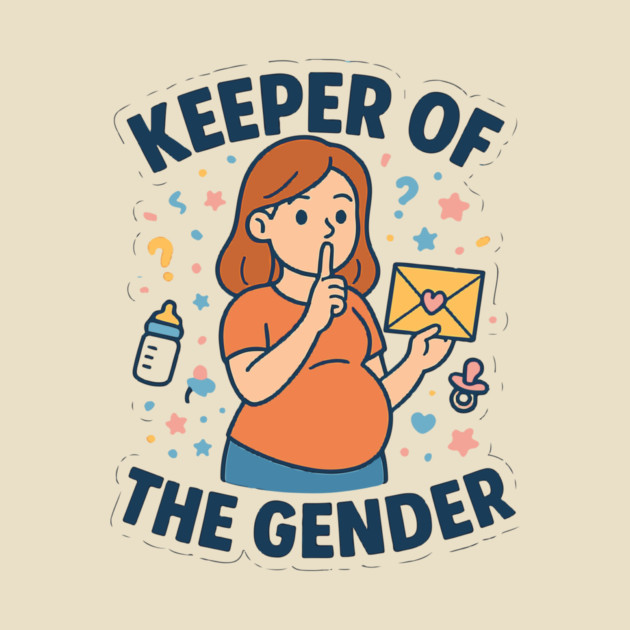 Keeper of The Gender Women Gender Reveal Ideas Funny Pregnancy Announcement for Maternity Mom by Customer's Store 1